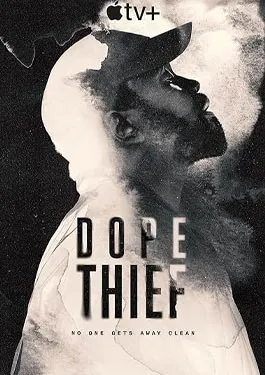 Dope Thief (2025)