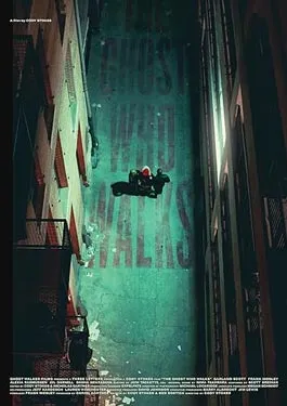 The Ghost Who Walks (2019)