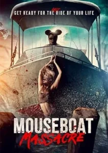 Mouseboat Massacre (2025)