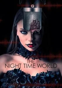 The Night Time World 2025