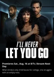 I´ll Never Let You Go (2025)