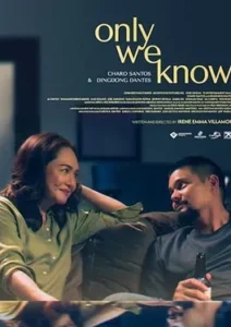 Only We Know 2025