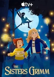 The Sisters Grimm 2025
